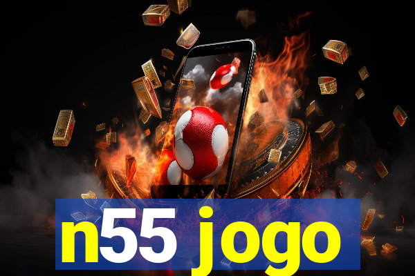 n55 jogo